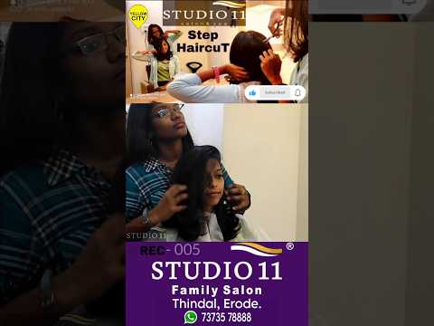 STUDIO 11 SALON SPA ERODE Step Haircut
