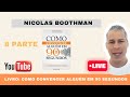 Livro COMO CONVENCER ALGUÉM EM 90 SEGUNDOS - O KFC da Moda - Nicholas Boothman