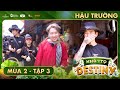 BTS #3 - Cười nắc nẻ với loạt tiểu phẩm &#39;bịa đặt&#39; tại chợ của bộ ba Phát La, BB Trần, Ngọc Phước