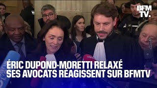 Éric Dupond-Moretti relaxé: ses avocats réagissent sur BFMTV