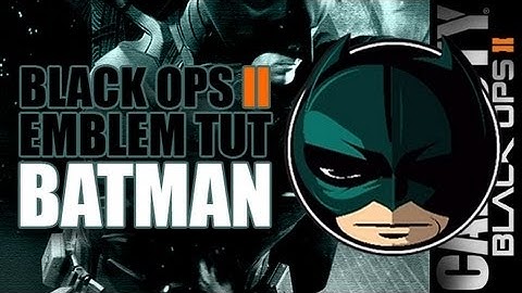 Black Ops 2 Emblem Tutorials - Batman