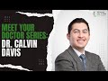 Meet your Doctor: Dr. Calvin Davis