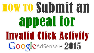 How to Submit an Appeal for Invalid Click Activity - Google Adsense