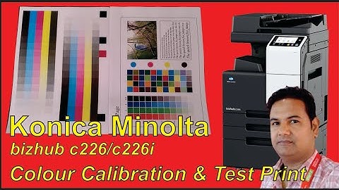 how to calibration konica MINOLTA c226i/c266i, Colour Calibration KONICA MINOLTA bizhub c226i/c266i