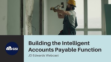 JD Edwards: Building the Intelligent Accounts Payable Function