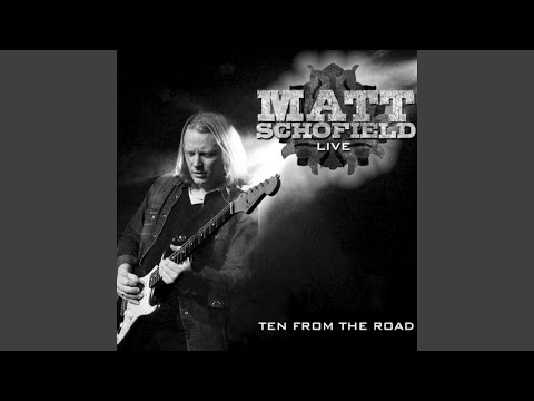 Putar Dreaming Of You (Live) - Matt Schofield