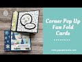 How to make a corner po up fun fold card