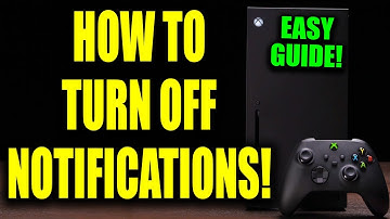 How to TURN OFF NOTIFICATIONS On The Xbox Series X/S! (For Beginners!)