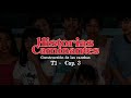 Historias caminantes T1 | Capítulo 3 - Construcción de las Canchas de Cabecera del Llano
