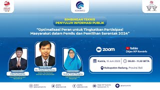 [Webinar] Bimtek PIP Optimalisasi Peran Tingkatkan Partisipasi Masyarakat dalam Pemilu 2024