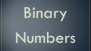 Binary Numbers - Understanding Binary Numbers