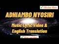 Odongo Swag - Adhiambo Nyosiri Lyric Video and English Translation