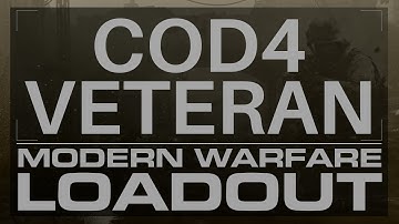 "COD4 Veteran" - Modern Warfare M16A4 Call of Duty 4 Class Setup, Loadout & Gameplay