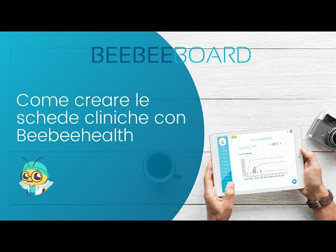 Come creare schede cliniche con Beebeehealth