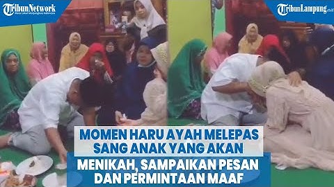 Viral Momen Haru Seorang Ayah Melepas sang Anak yang akan Menikah