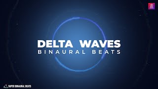 Super Low Frequency Delta Waves Sleep Music | Delta Waves 0-4Hz Binaural Beats Blank Screen