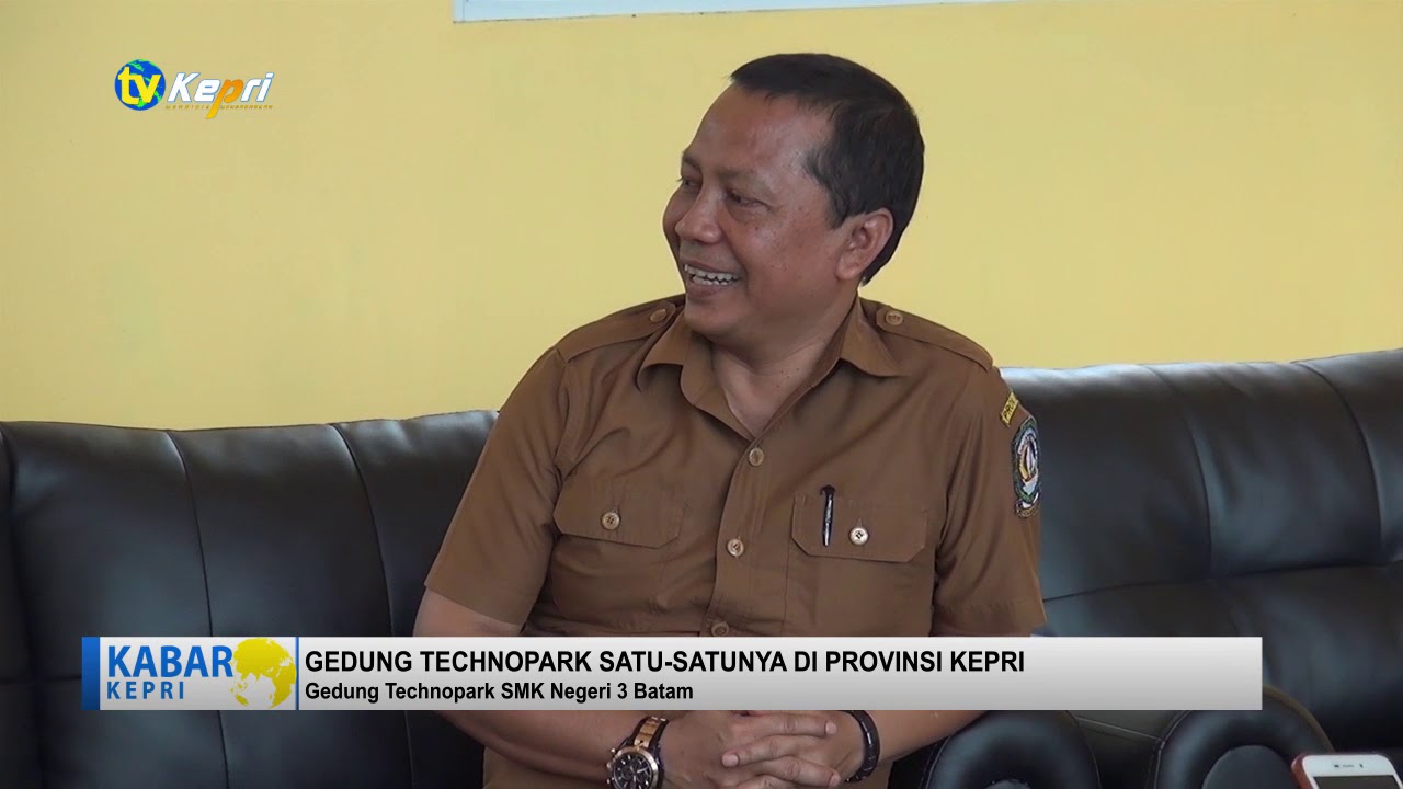 SMK NEGERI 3 BATAM MILIKI GEDUNG TECHNOPARK - TV KEPRI