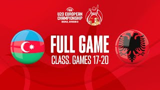 Azerbaijan v Albania | Full Basketball Game | FIBA U20 European Championship 2023