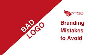 Bad Logo Branding Mistakes To Avoid Bad Logo Branding Mistakes To Avoid