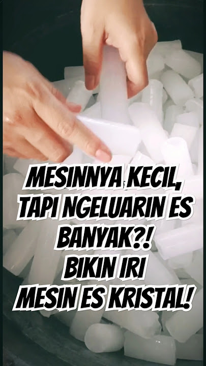 Solusi hemat produksi es batu mini, gak perlu mesin es kristal mahal! Mesin ES Batu 1.5 PK