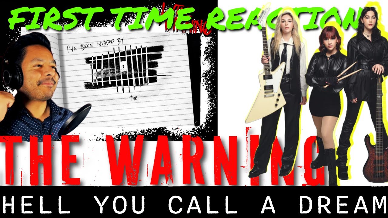 THE WARNING - HELL YOU CALL A DREAM - FIRST TIME LISTEN REACTION 🔥