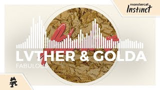 LVTHER & GOLDA - Fabulous [Monstercat Release] chords