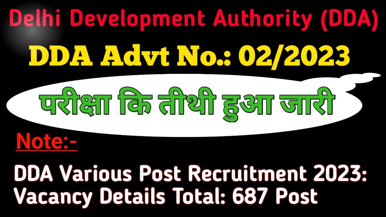 Delhi Development Authority (DDA) I DDA Advt No.: 02/2023 I परीक्षा कि ...
