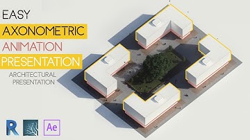 EASY isometric animation for your architectural presentation