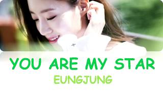 은정(EUNJUNG) - 그대 나 별 "You are my star" 너 미워! 줄리엣 OST LYRICS [Han/Rom/Eng]