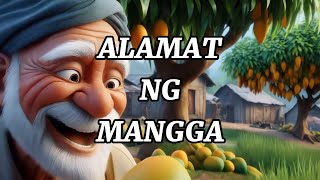 Alamat ng Mangga | Kwentong Alamat