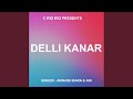 Delli kanar kurukh song