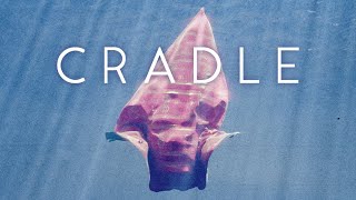 Cradle | 06.01.2022