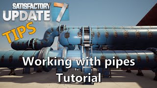 Satisfactory Tips - Working with pipes tutorial