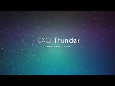 (+) 'Thunder' Piano cover 피아노 커버 - EXO 엑소