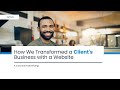 How we Transformed A Client's Business with a Website: A copy and paste strategy