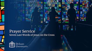 Embracing Christ's Love: Reflections on His Last Words