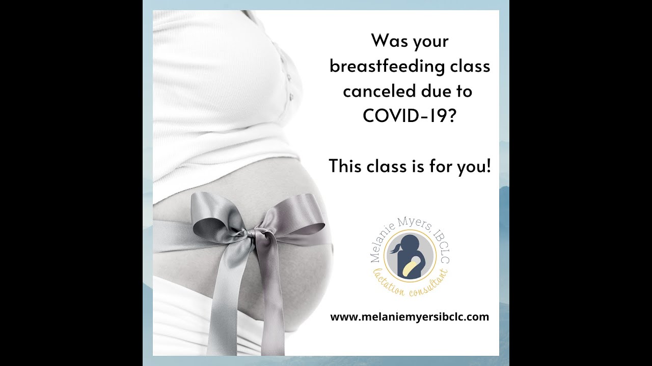 Breastfeeding class canceled due to COVID-19? 