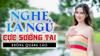 40 Bài Bolero Xưa Nhạc Vàng Gây Phê Mọi Trái Tim  Ca Nhạc Trữ Tình Quê Hương Chọn Lọc 2022