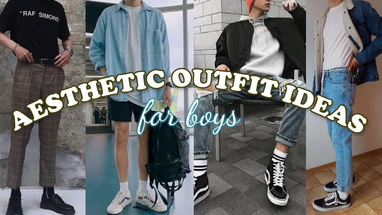 AESTHETIC OUTFIT IDEAS (BOYS) - YouTube