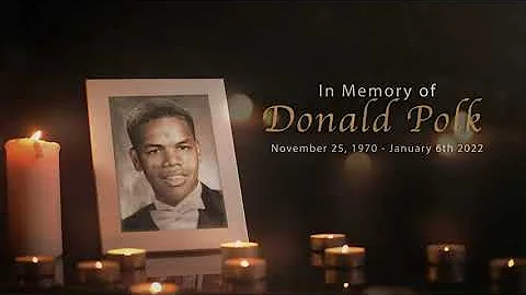 Donald Polk Tribute Tribute Video