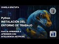 05/09/2023 - PYTHON - Instalación del entorno de trabajo