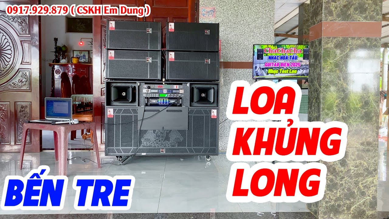 TIẾP TỤC - LOA KHỦNG LONG CÔNG SUẤT KHỦNG - LOA KARAOKE GIAO VỀ BÌNH ĐẠI - BẾN TRE