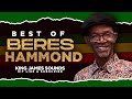 🔥 BEST OF BERES HAMMOND MIX {PUTTING UP RESISTANCE, COME DOWN FATHER, NO DISTURB SIGN} - KING JAMES