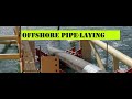 Offshore, Pipe  Laying