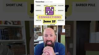 NYT Connections - June 27