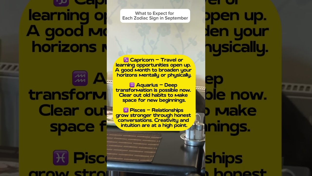 What to Expect for Each Zodiac Sign in September PART 4/4