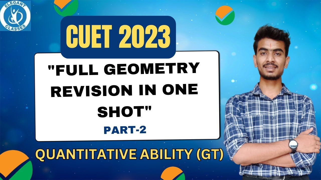 Complete Geometry 🔥| One Shot with MCQS | General Test |Part-2 | CUET ...