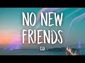 LSD - No New Friends (Lyrics) ft. Sia, Diplo, Labrinth