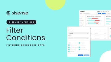 Filter Conditions | Sisense Tutorials: Filtering Dashboard Data