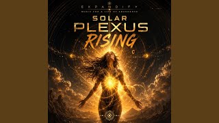 Solar Plexus Rising